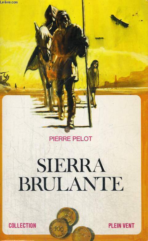 SIERRA BRULANTE. COLLECTION PLEIN VENT N 76