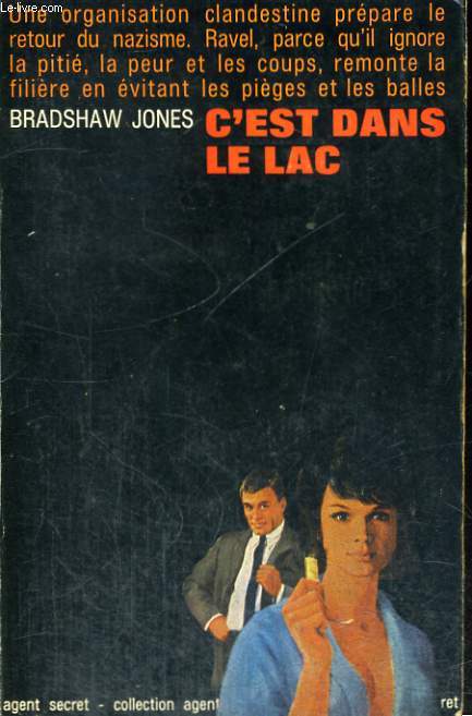 C'EST DANS LE LAC. COLLECTION AGENT SECRET N 8