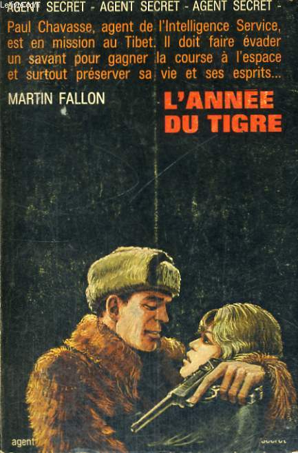 L'ANNEE DU TIGRE. ( Year of the tiger ) . COLLECTION AGENT SECRET N 32