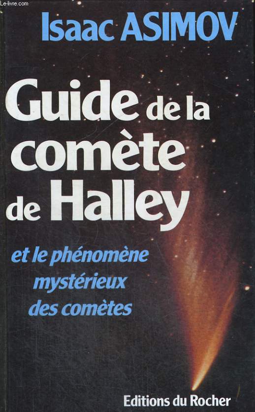 Guide de la comte de Halley et le phnomne mystrieux des comtes