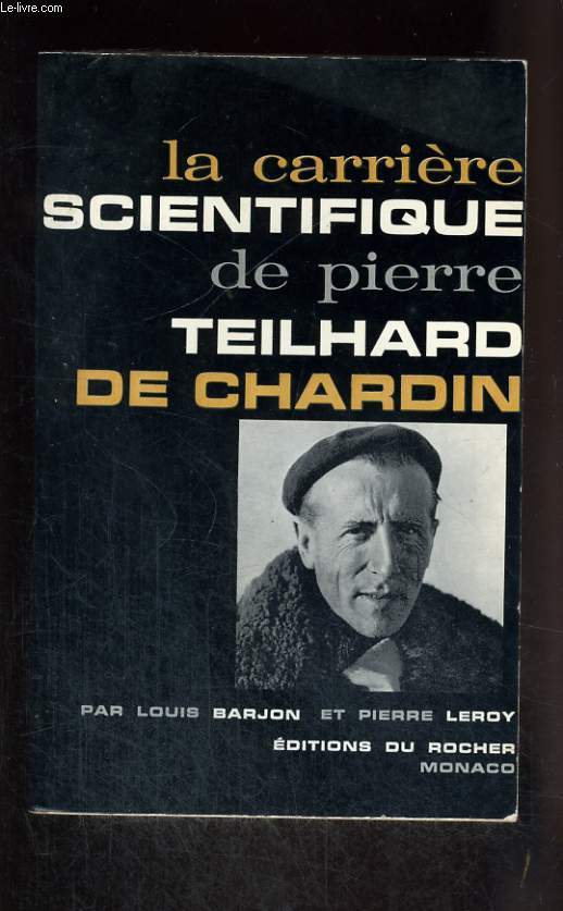 La carrire scientifique de Pierre Teilhard de Chardin