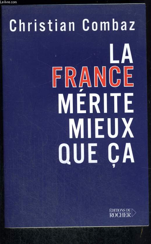 La France mrite mieux que a