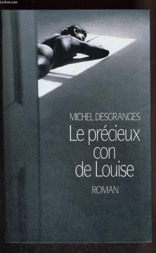 Le prcieux con de Louise