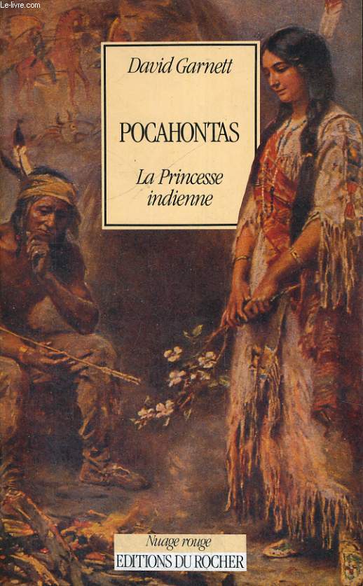 Pocahontas - la Princesse indienne