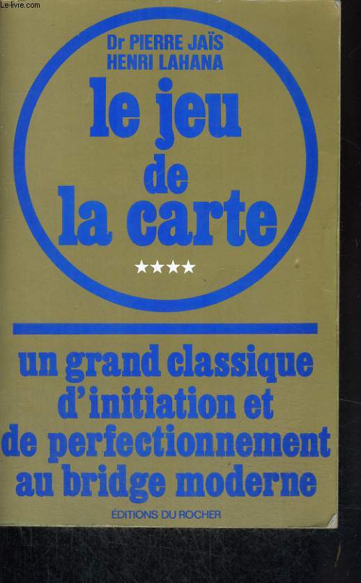 Le jeu de la carte 4 - un grand classique d'initiation et de perfectionnement au bridge moderne