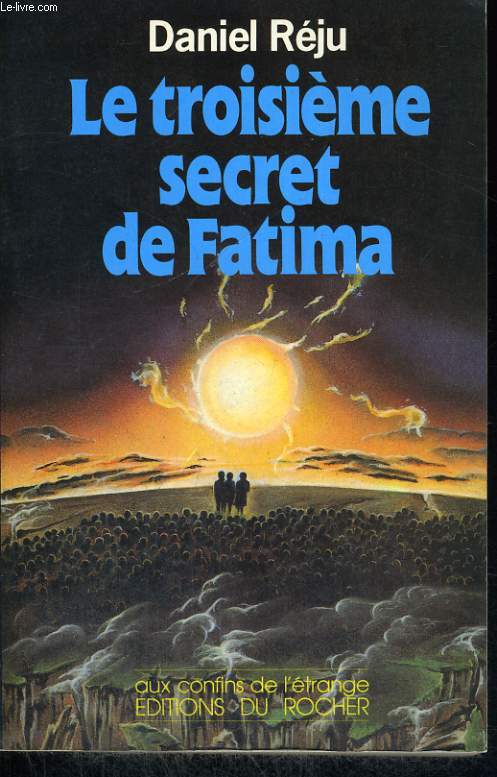 Le troisime secret de Fatima