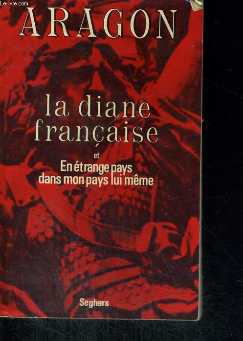 La diane franaise et En trange pays dans mon pays lui-mme