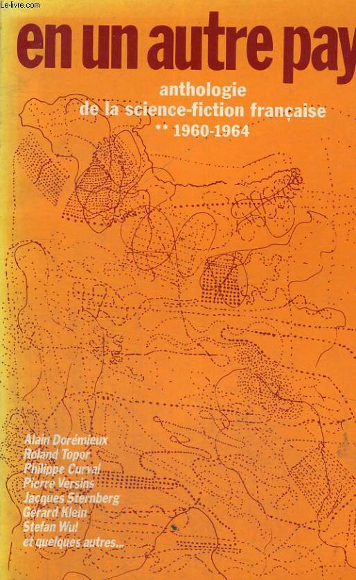 En un autre pays - anthologie de la science fiction franaise **1960-1964