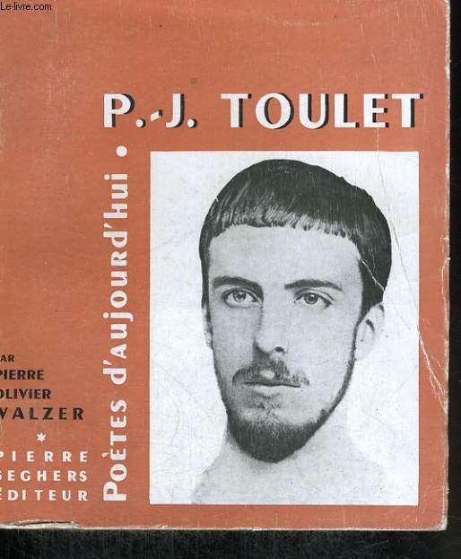 P.J. TOULET - Collection Poètes d'aujourd'hui n° 42