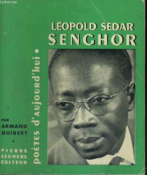 Lopold Sedar Senghor - Collection Potes d'aujourd'hui n82