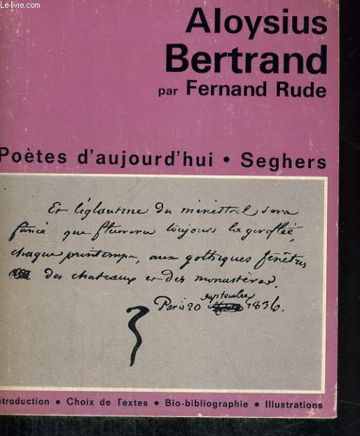 Aloysius Bertrand - Collection Poètes d'aujourd'hui n° 198