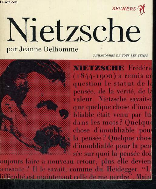 Nietzsche ou le voyageur et son ombre - Collection philosophes de tous les temps n 50