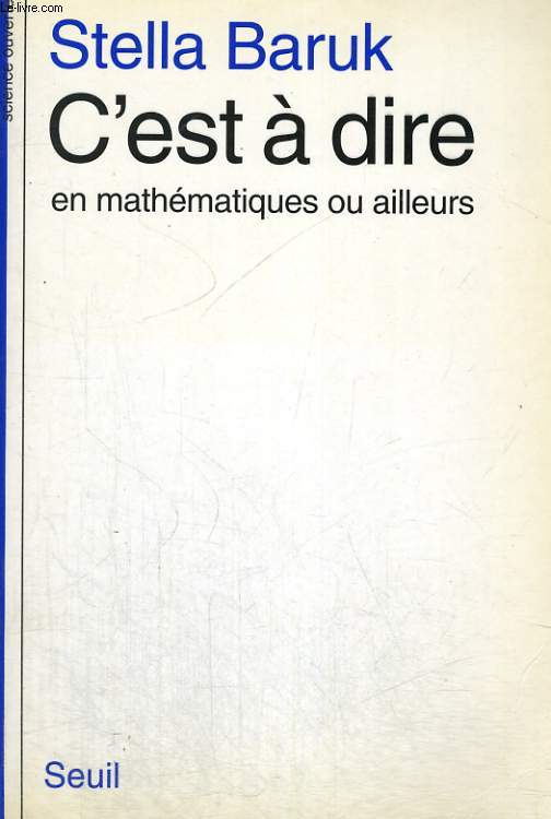 C'est  dire - en mathmatiques ou ailleurs