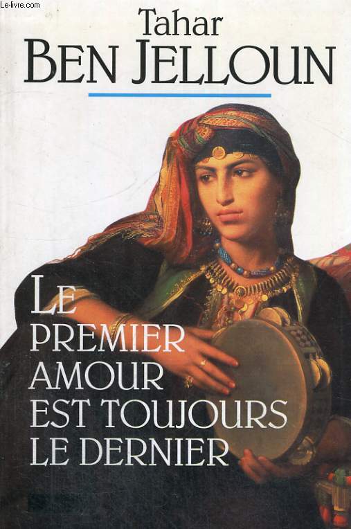 Le premier amour est toujours le dernier