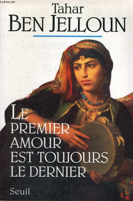 Le premier amour est toujours le dernier