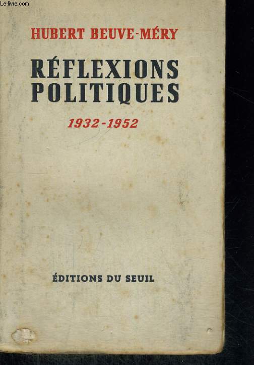 Rflexions politiques 1932-1952