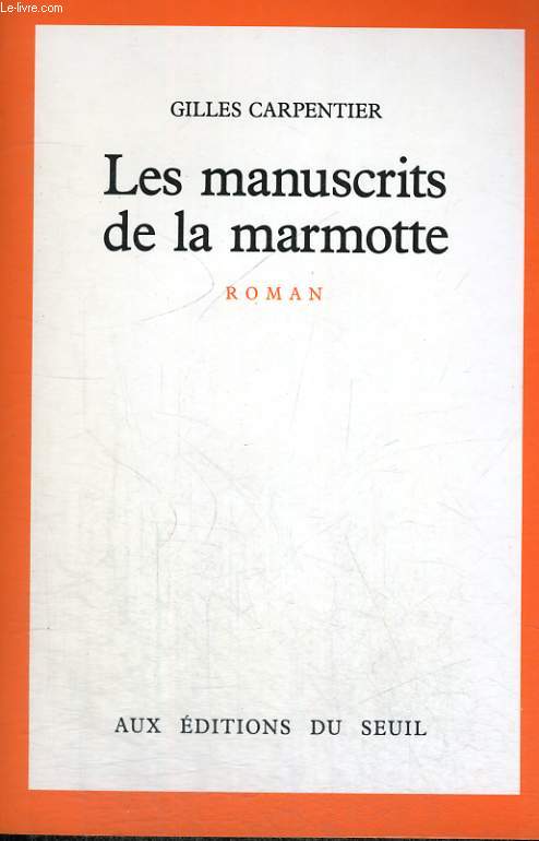 Les manuscrits de la marmotte