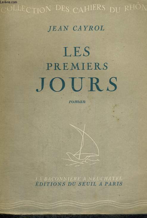 Les premiers jours