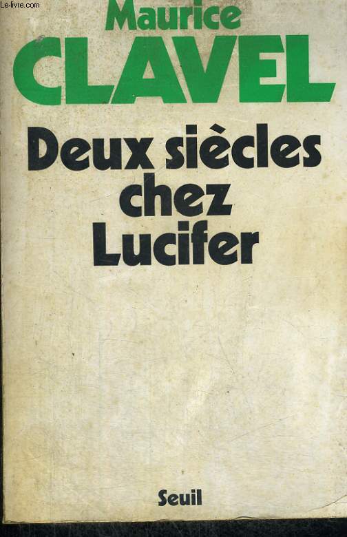 Deux sicles chez Lucifer