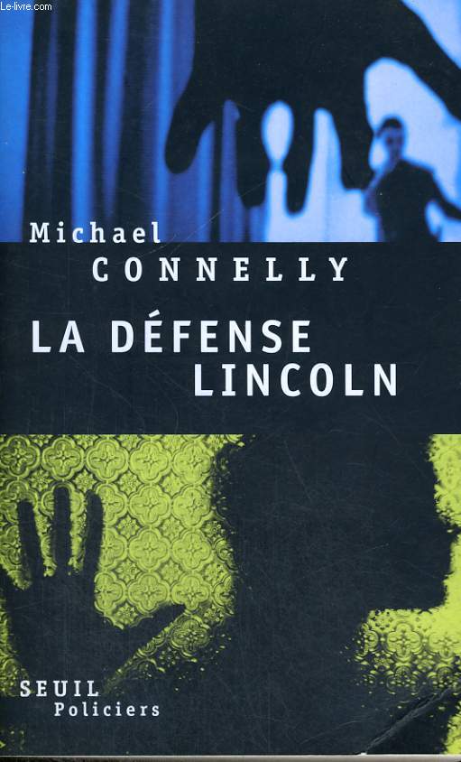 La défense Lincoln