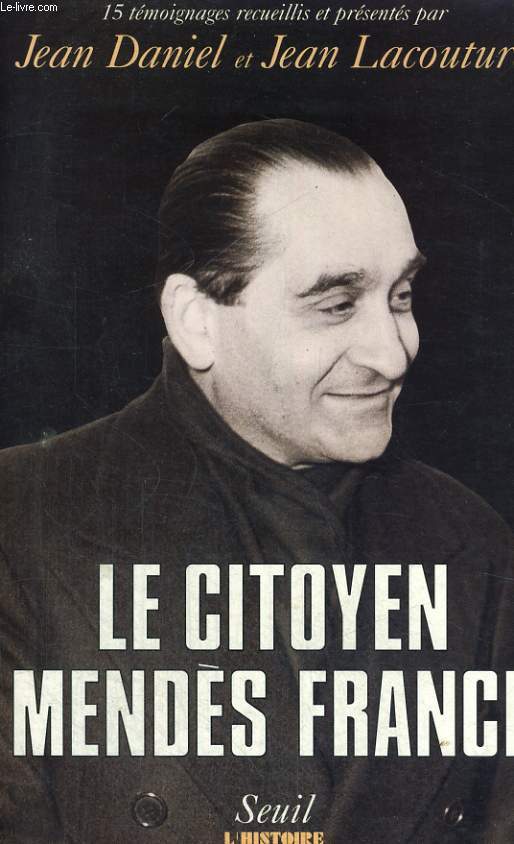 Le citoyen Mends France