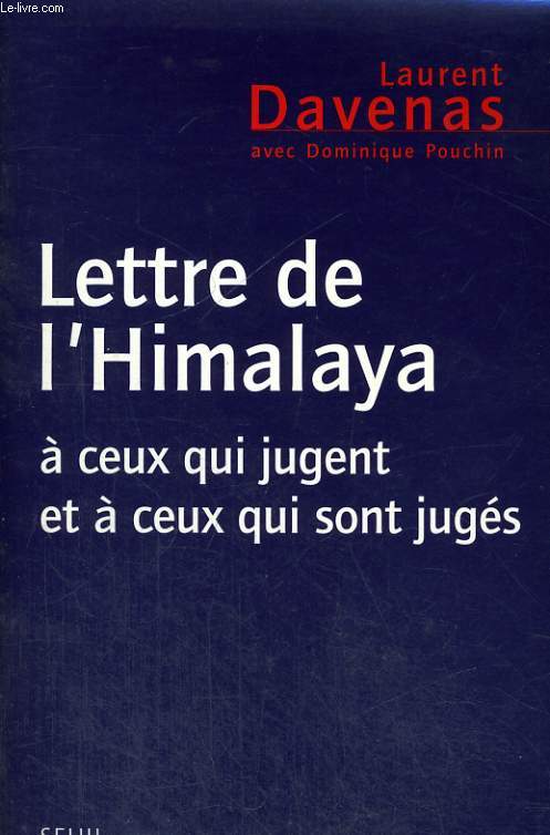 Lettre de l'Himalaya -  ceux qui jugent et  ceux qui sont jugs