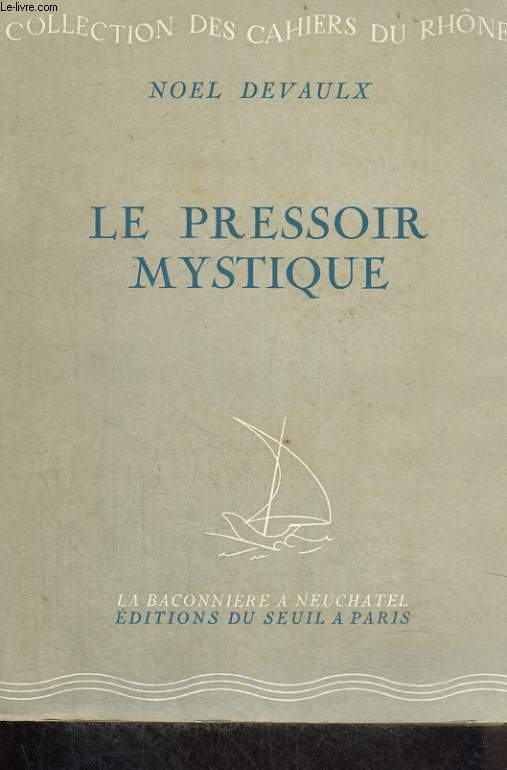 Le pressoir mystique