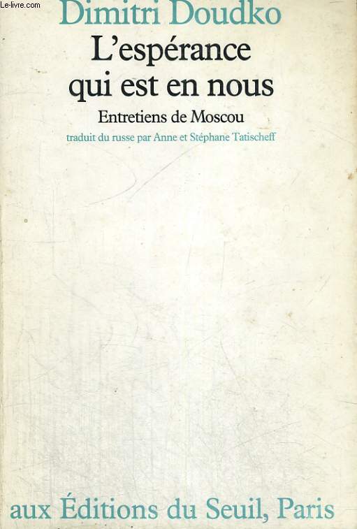 L'esprance qui est en nous - Entretiens de Moscou