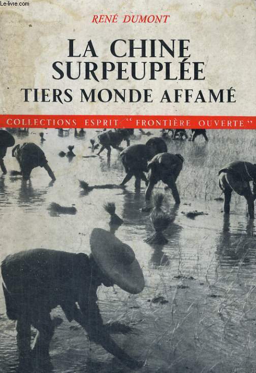 La Chine surpeuple - tiers monde affam