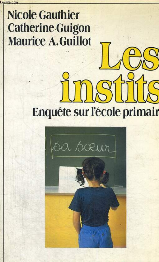 Les instits - enqute sur l'cole primaire