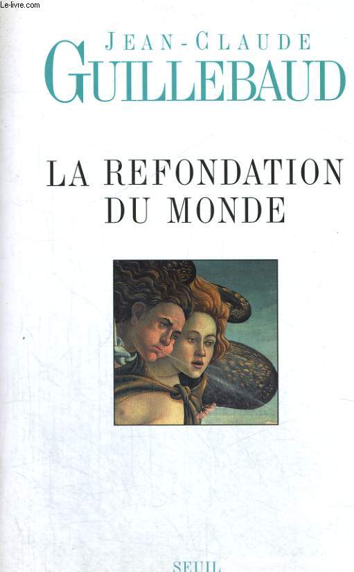 La refondation du monde