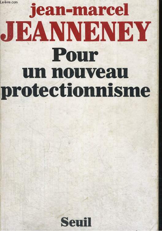 Pour un nouveau protectionnisme