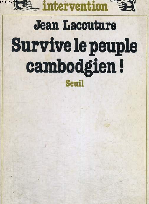 Survive le peuple cambodgien!