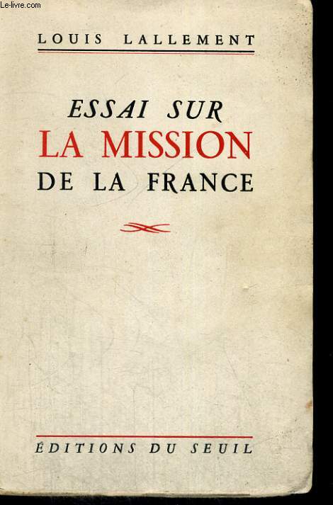 Essai sur la Mission de la France