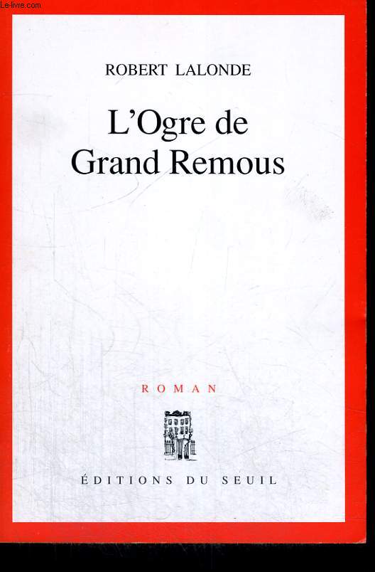 L'Ogre de Grand Remous