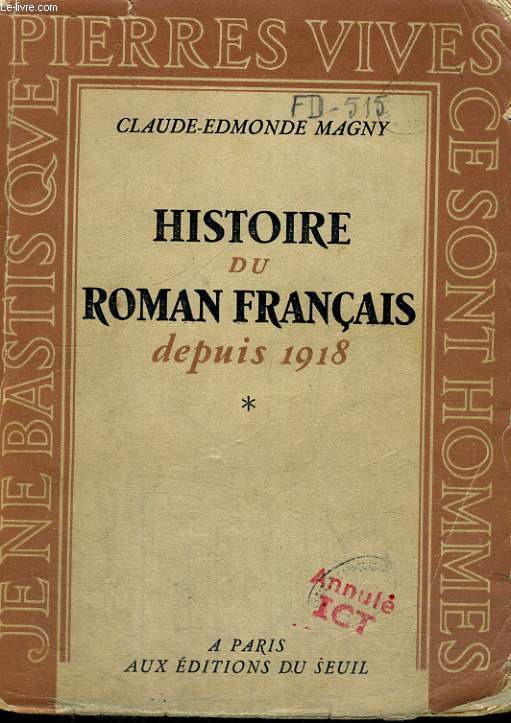 Histoire du roman franais depuis 1918