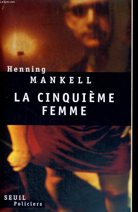 La cinquime femme