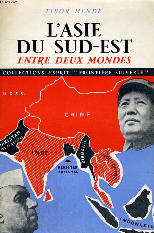 L'Asie du Sud Est entre deux mondes