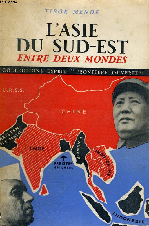 L'Asie du Sud Est entre deux mondes