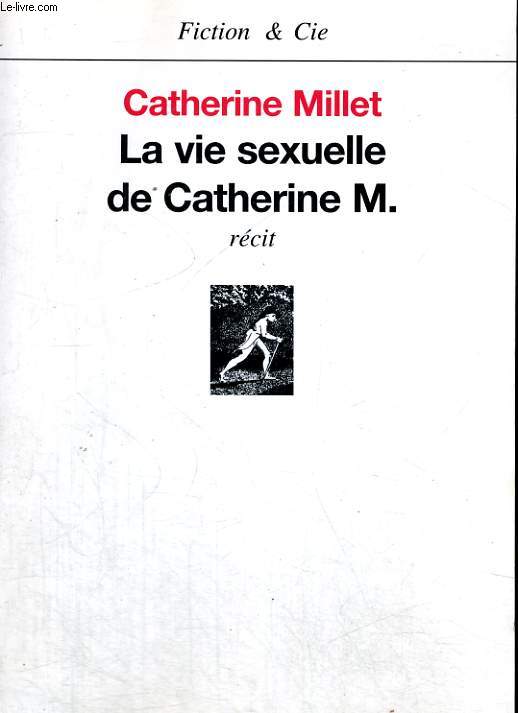 La vie sexuelle de Catherine M.