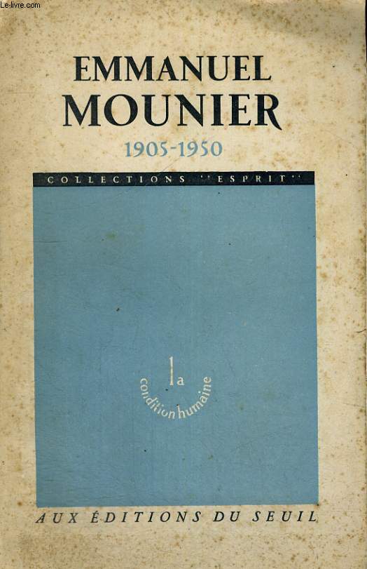 Emmanuel Mounier 1905-1950