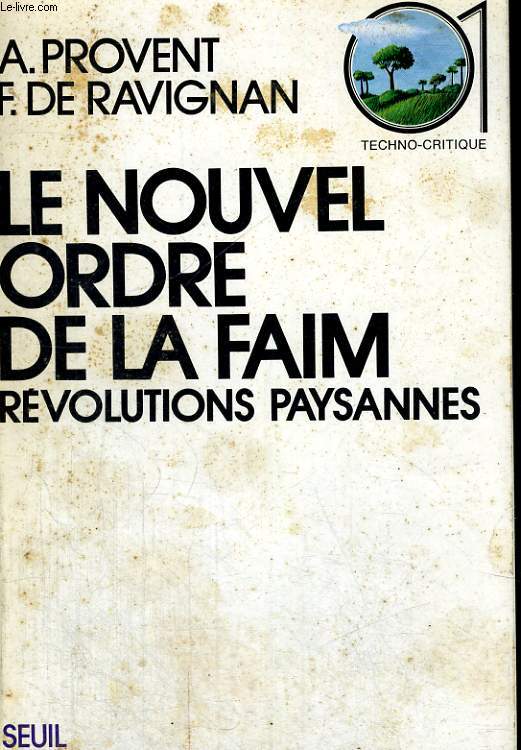 The New Order of Hunger - Peasant Revolutions - PROVENT A., DE RAVIGNAN... - Picture 1 of 1