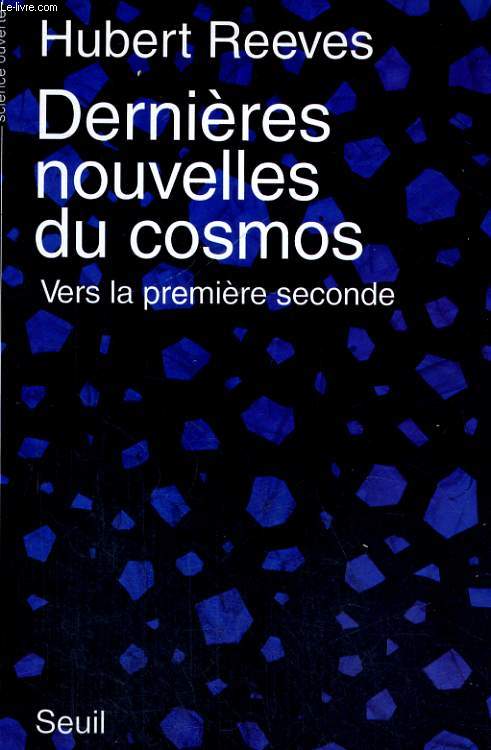 Dernires nouvelles du cosmos