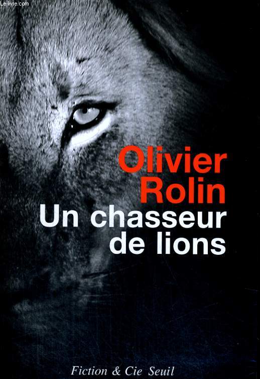 Un chasseur de lions