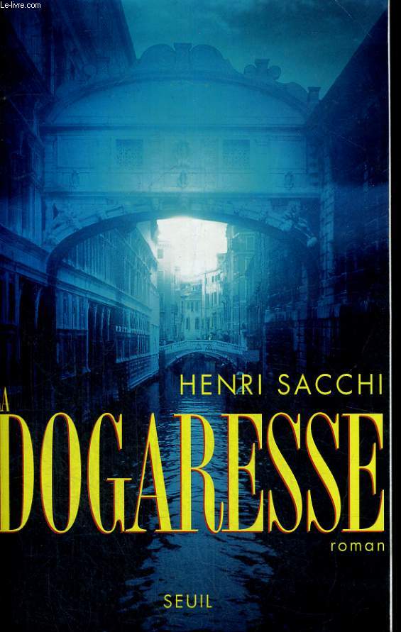 La dogaresse