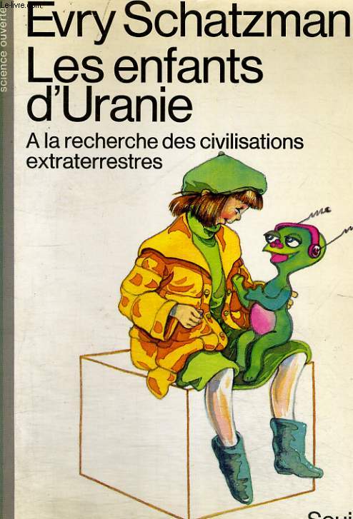 Les enfants d'Uranie - A la recherche des civilisations extraterrestres