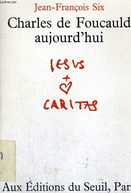 Charles de Foucauld aujourd'hui