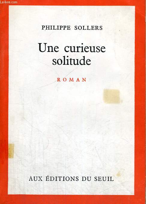 Une curieurse solitude