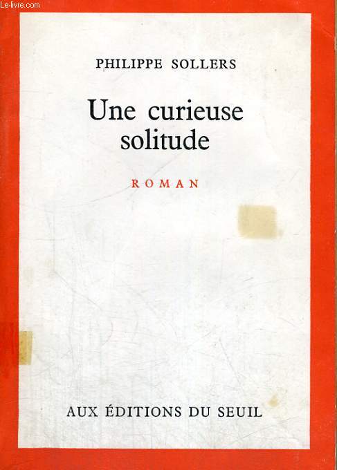 Une curieurse solitude