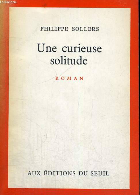 Une curieurse solitude